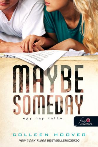 Maybe Someday – Egy nap talán - fűzött