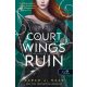 A Court of Wings and Ruin - Szárnyak és pusztulás udvara