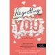 Regretting You – Elrontott életek