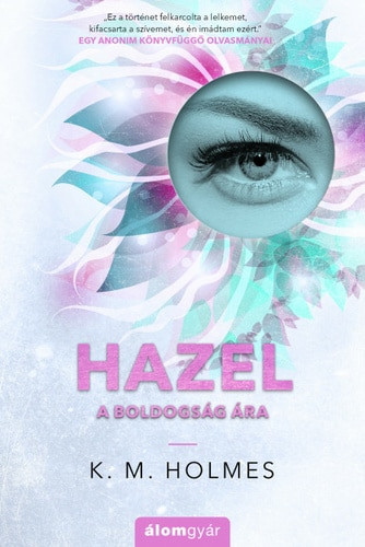 HAZEL - A BOLDOGSÁG ÁRA