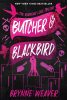 Butcher & Blackbird - Mészáros és Madárka - Élfestett kiadás