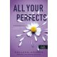 All Your Perfects – Minden tökéletesed