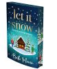 Let It Snow - Szerelem karácsonyra - Élfestett kiadás